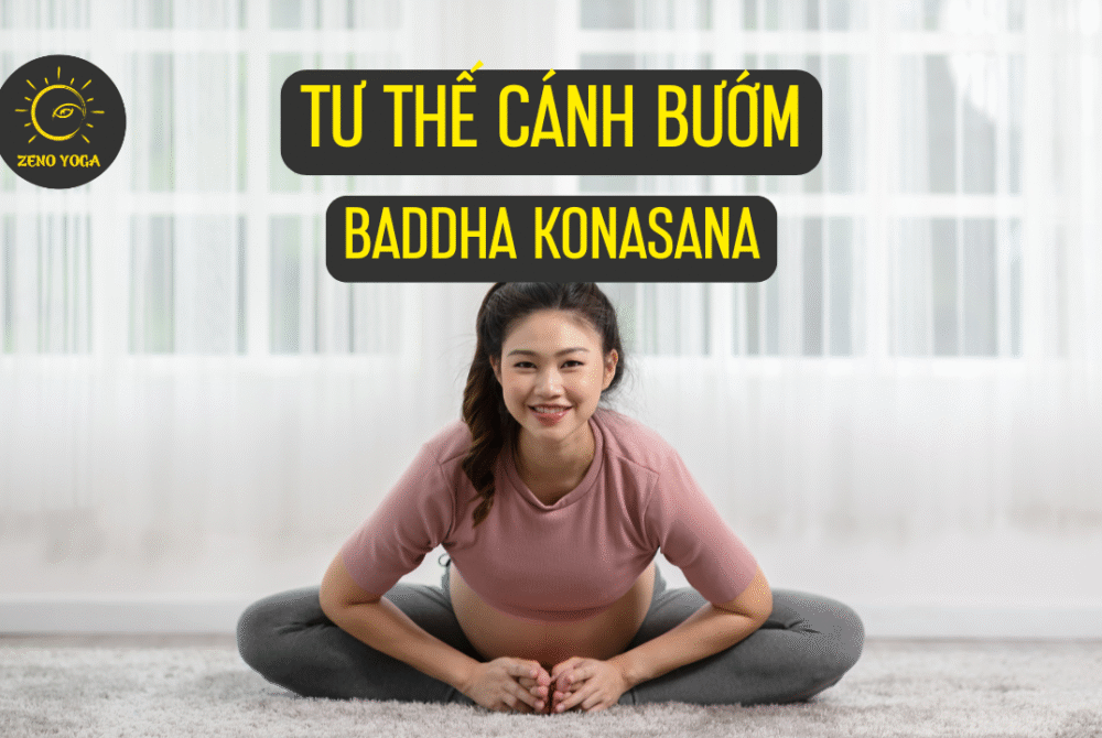 Baddha Konasana - Tư thế cánh bướm