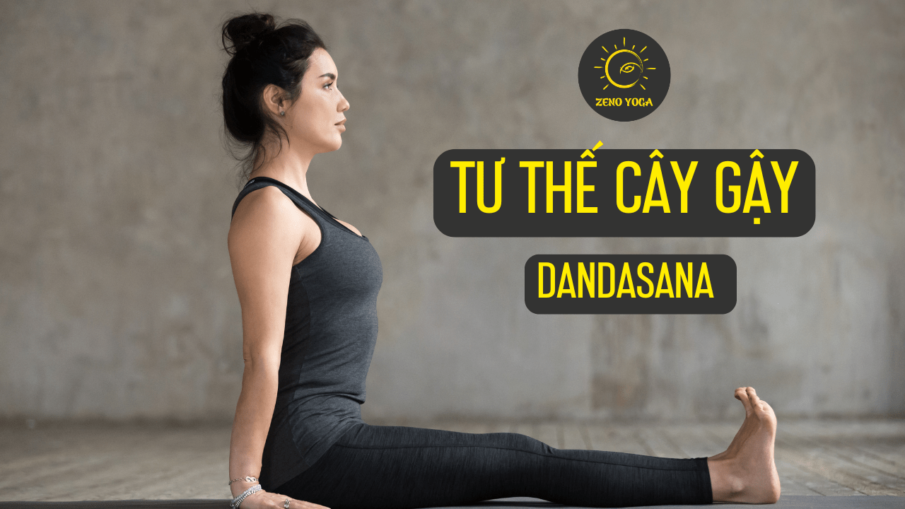 Dandasana – Tư thế Cây Gậy Dandasana - Tư thế Cây Gậy