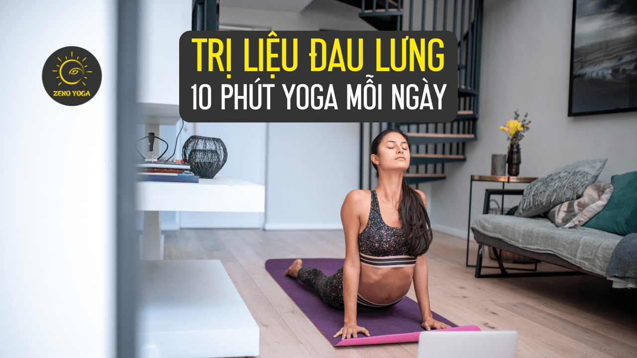 yoga trị đau lưng Yoga trị đau lưng